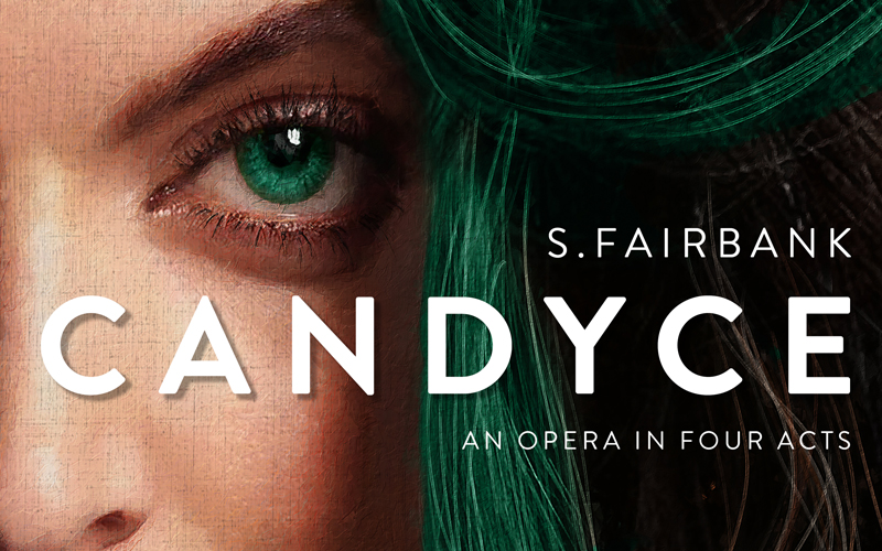 Opera: S.Fairbank / Candyce